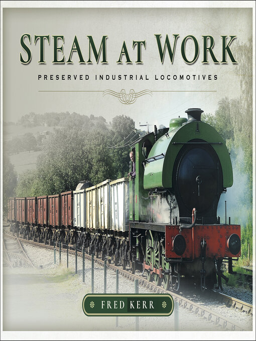 Title details for Steam at Work by Fred Kerr - Available